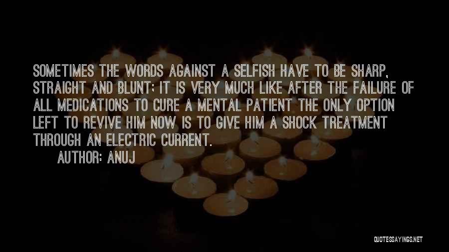 Electric Shock Quotes By Anuj