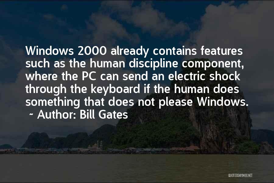 Electric Shock Quotes By Bill Gates