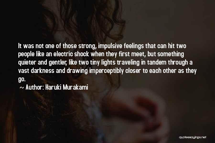 Electric Shock Quotes By Haruki Murakami