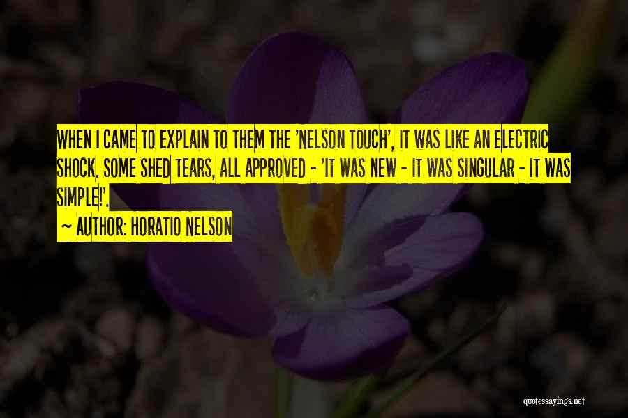 Electric Shock Quotes By Horatio Nelson