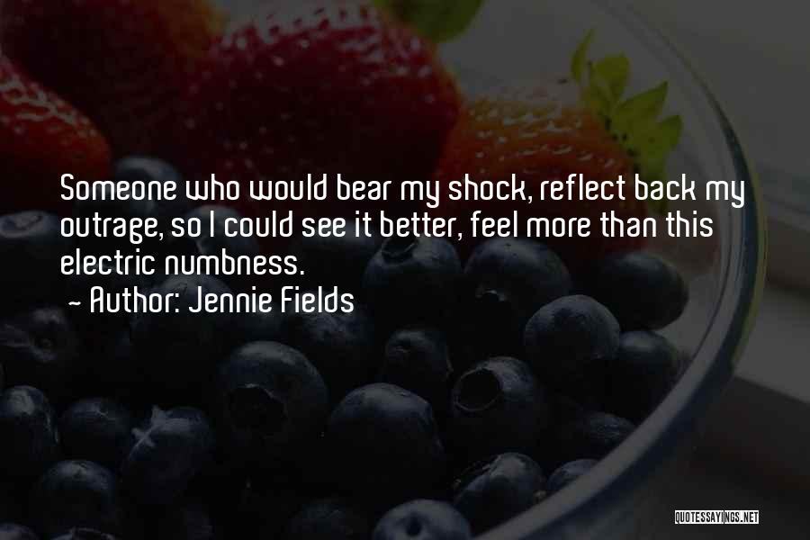 Electric Shock Quotes By Jennie Fields