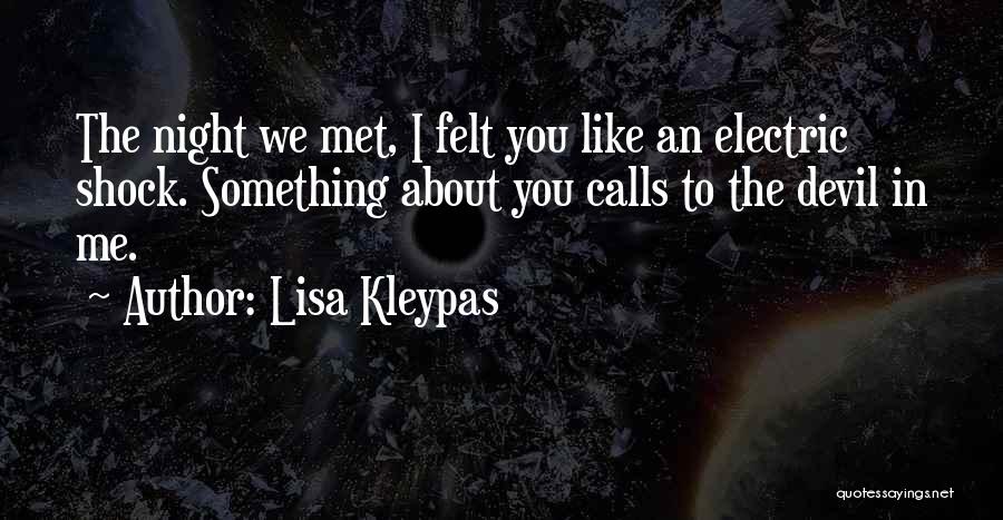 Electric Shock Quotes By Lisa Kleypas