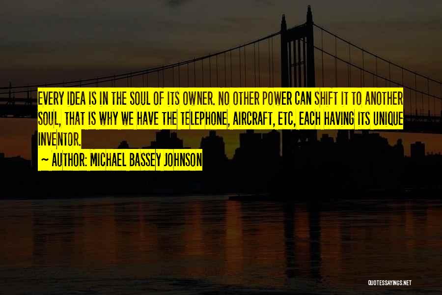 Electric Soul Quotes By Michael Bassey Johnson