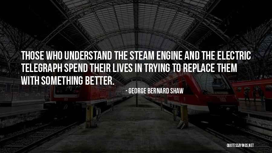 Electric Telegraph Quotes By George Bernard Shaw Electric Telegraph Quotes By George Bernard Shaw