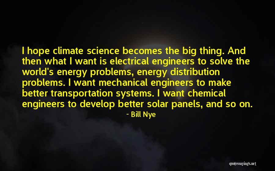 Electrical Energy Quotes By Bill Nye