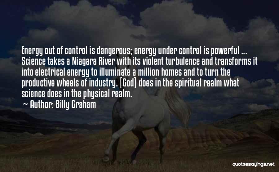 Electrical Energy Quotes By Billy Graham