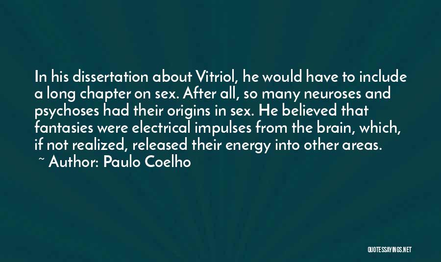 Electrical Energy Quotes By Paulo Coelho