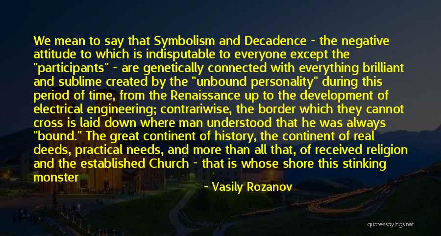 Electrical Engineering Attitude Quotes By Vasily Rozanov