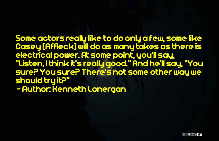 Electrical Power Quotes By Kenneth Lonergan