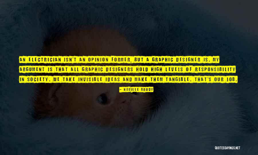 Electrician Quotes By Neville Brody