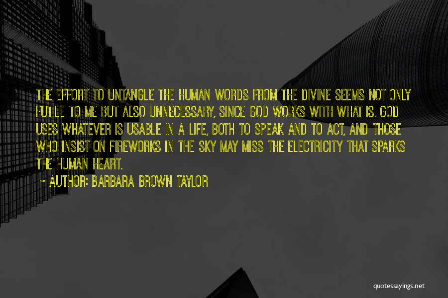 Electricity And Life Quotes By Barbara Brown Taylor