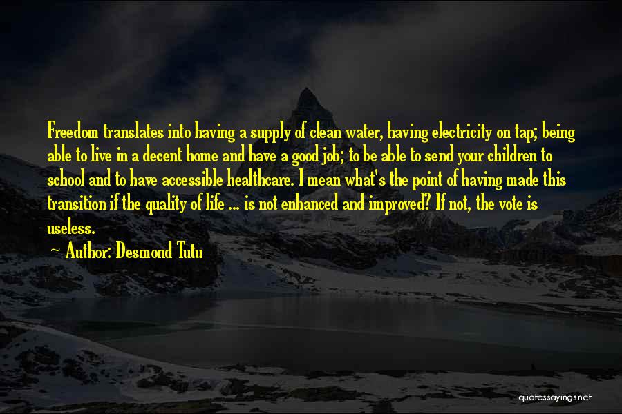 Electricity And Life Quotes By Desmond Tutu