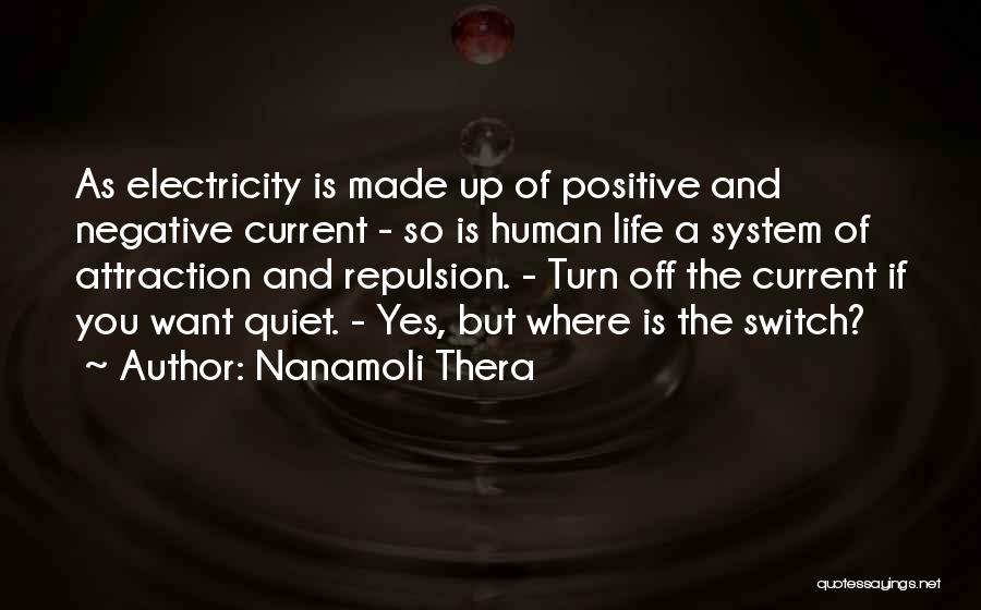 Electricity And Life Quotes By Nanamoli Thera