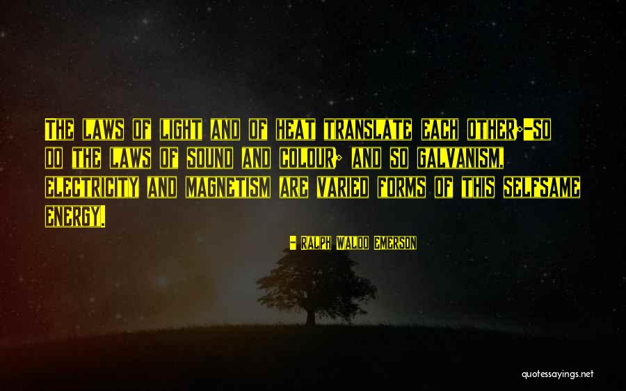 Electricity And Magnetism Quotes By Ralph Waldo Emerson Electricity And Magnetism Quotes By Ralph Waldo Emerson