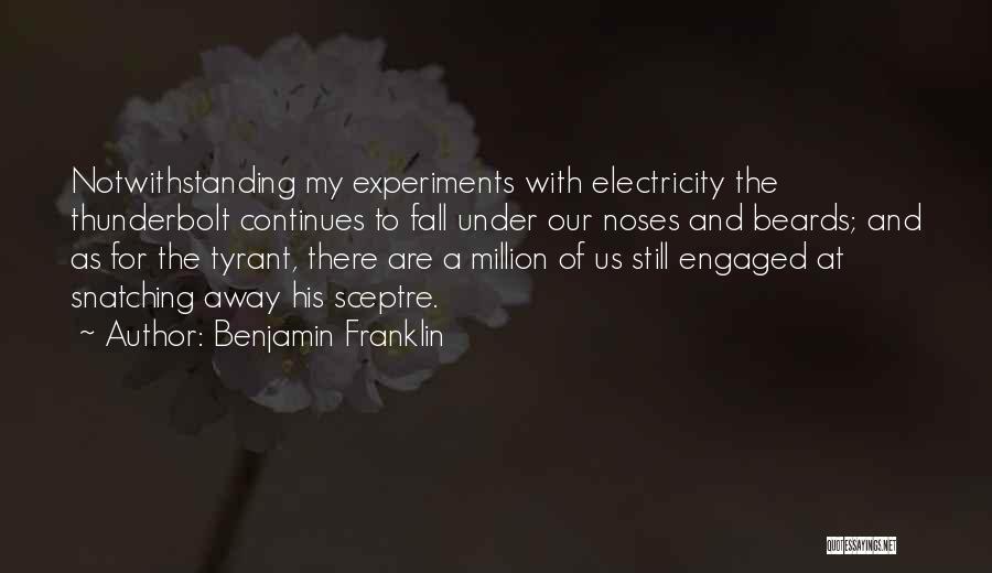 Electricity Benjamin Franklin Quotes By Benjamin Franklin