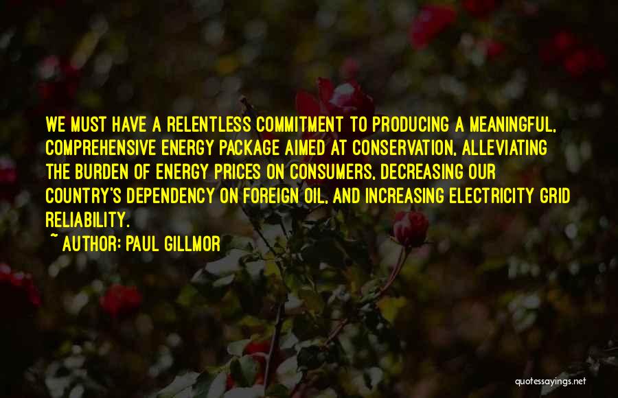 Electricity Energy Conservation Quotes By Paul Gillmor