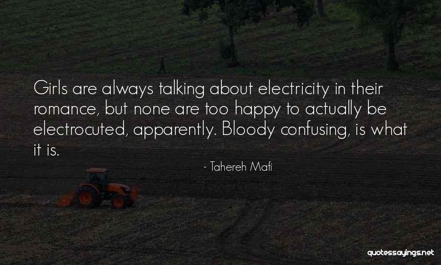 Electricity What Is It Quotes By Tahereh Mafi Electricity What Is It Quotes By Tahereh Mafi