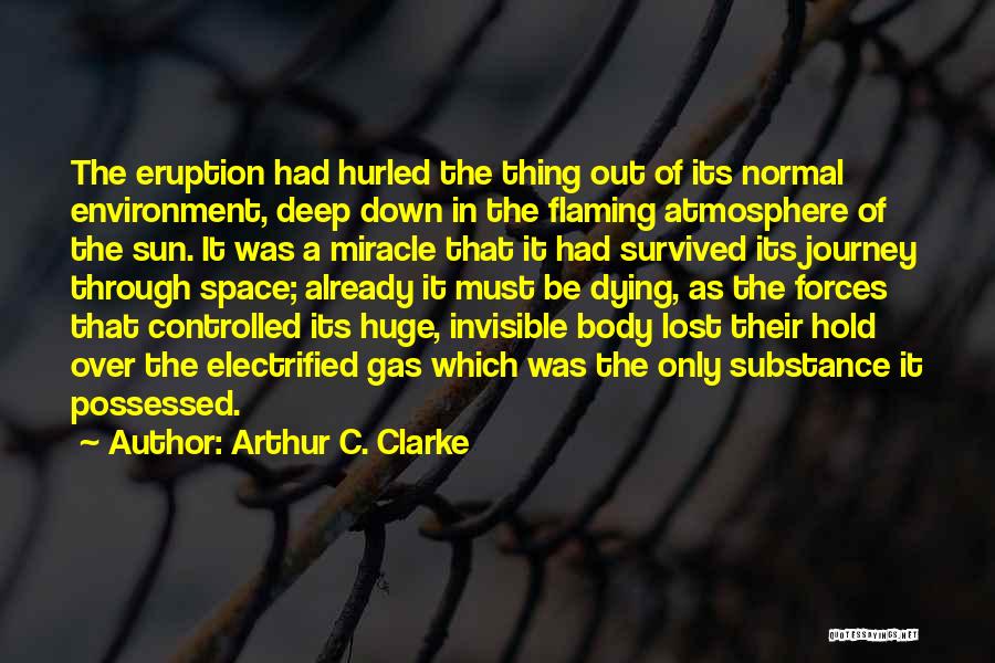 Electrified Quotes By Arthur C. Clarke
