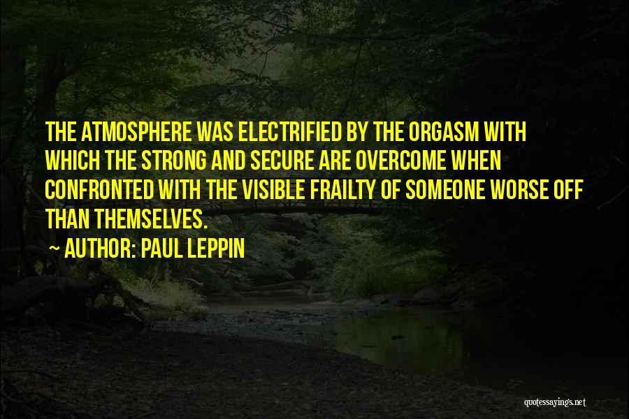 Electrified Quotes By Paul Leppin