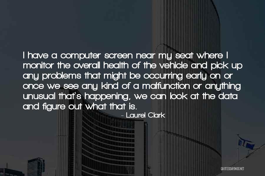 Electrifying Aura Quotes By Laurel Clark Electrifying Aura Quotes By Laurel Clark