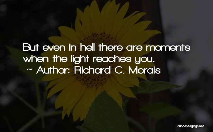 Electrifyingly Quotes By Richard C. Morais