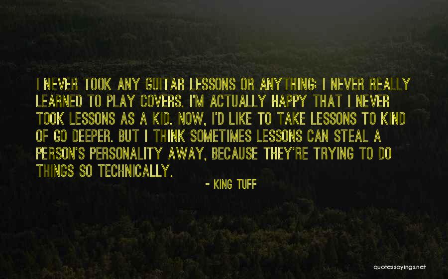 Electrocuted Hair Quotes By King Tuff Electrocuted Hair Quotes By King Tuff