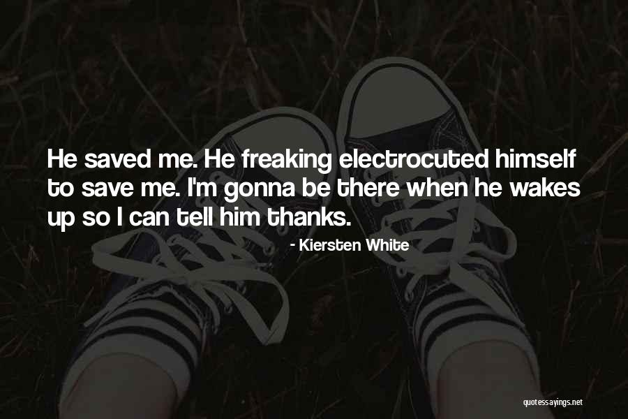 Electrocuted Quotes By Kiersten White Electrocuted Quotes By Kiersten White