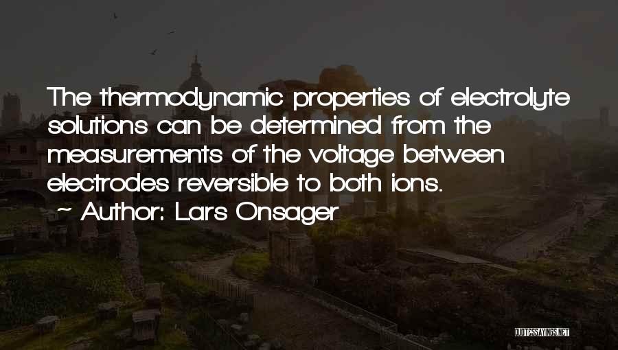 Electrolyte Quotes By Lars Onsager