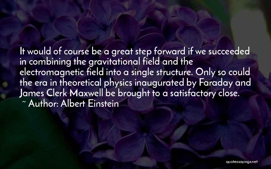 Electromagnetic Field Quotes By Albert Einstein