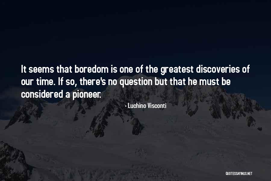 Electromotive La Quotes By Luchino Visconti Electromotive La Quotes By Luchino Visconti