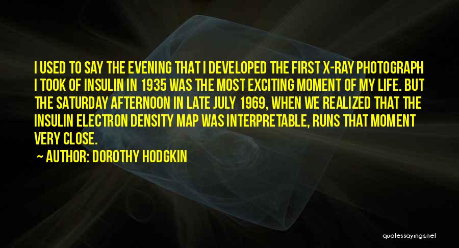 Electron Quotes By Dorothy Hodgkin