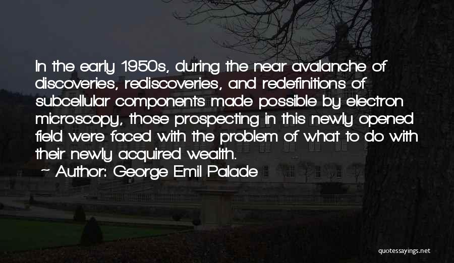 Electron Quotes By George Emil Palade