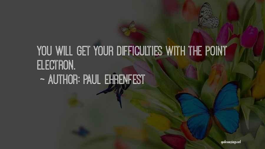 Electron Quotes By Paul Ehrenfest