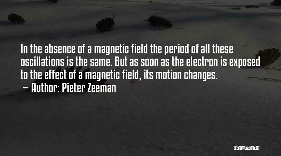 Electron Quotes By Pieter Zeeman