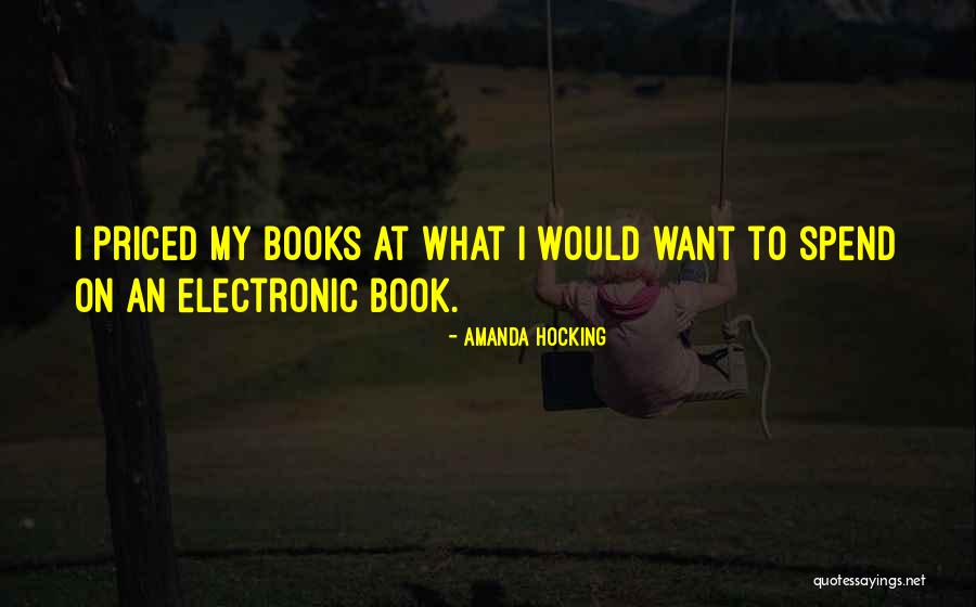 Electronic Books Quotes By Amanda Hocking Electronic Books Quotes By Amanda Hocking