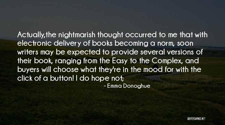 Electronic Books Quotes By Emma Donoghue Electronic Books Quotes By Emma Donoghue