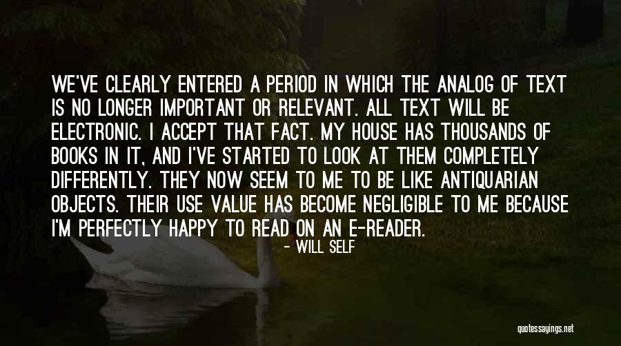 Electronic Books Quotes By Will Self Electronic Books Quotes By Will Self