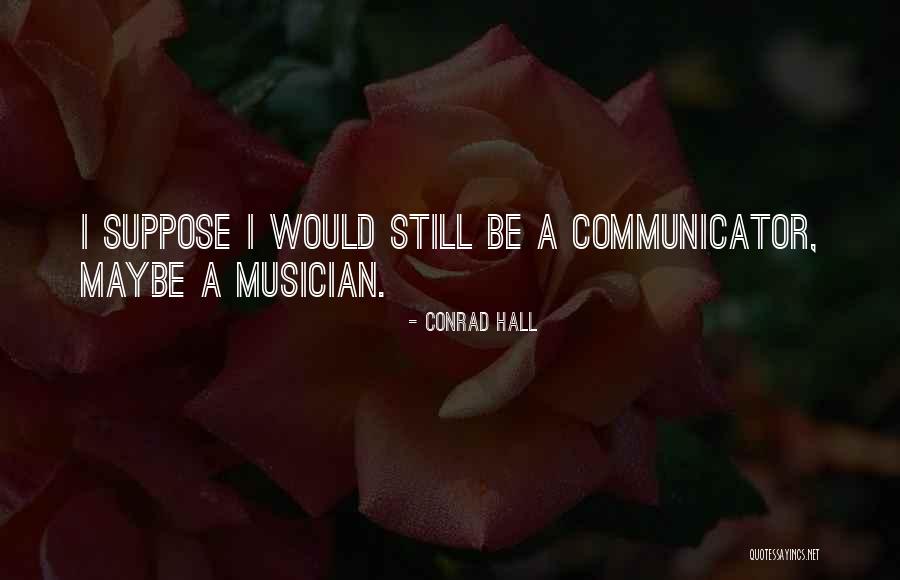 Electronic Heart Quotes By Conrad Hall Electronic Heart Quotes By Conrad Hall