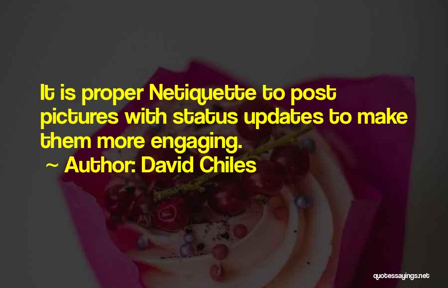 Electronic Media Quotes By David Chiles