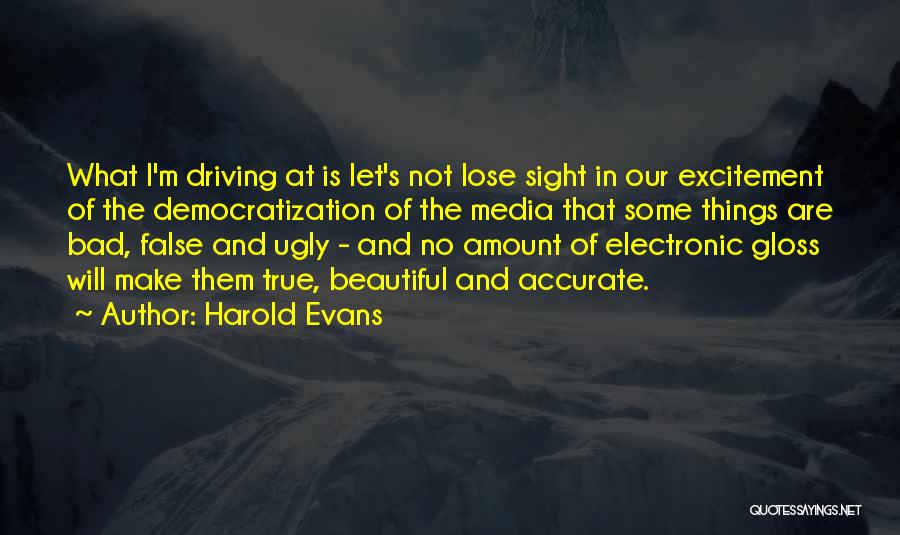 Electronic Media Quotes By Harold Evans