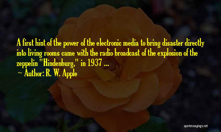 Electronic Media Quotes By R. W. Apple