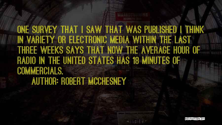 Electronic Media Quotes By Robert McChesney