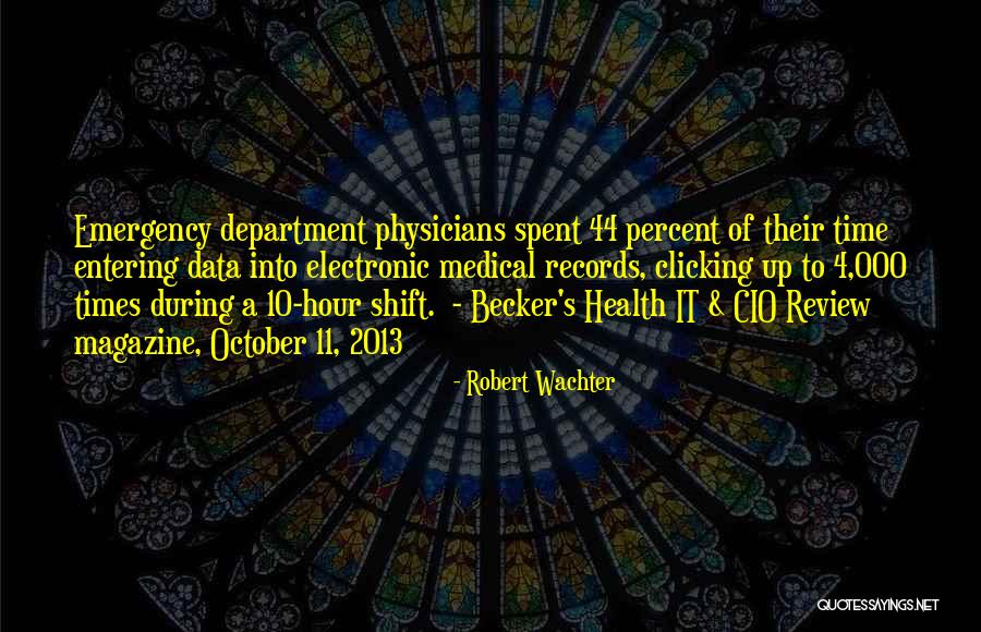 Electronic Medical Records Quotes By Robert Wachter