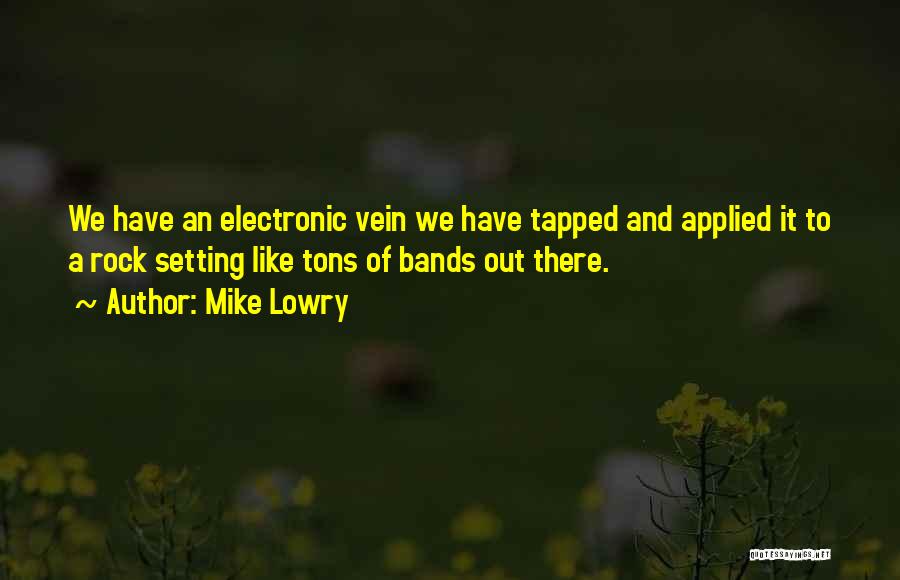 Electronic Quotes By Mike Lowry