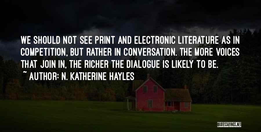 Electronic Quotes By N. Katherine Hayles