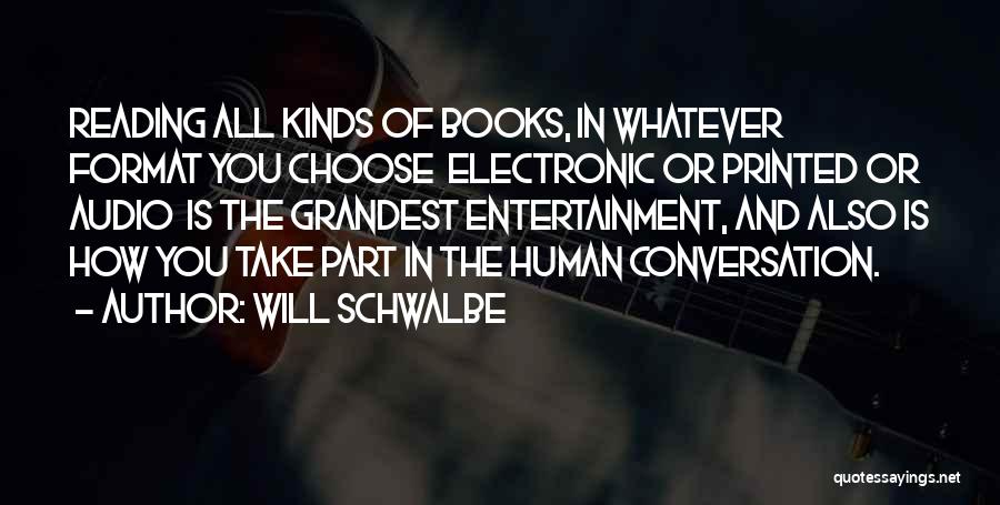 Electronic Quotes By Will Schwalbe
