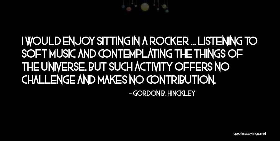 Electronica Musica Quotes By Gordon B. Hinckley Electronica Musica Quotes By Gordon B. Hinckley