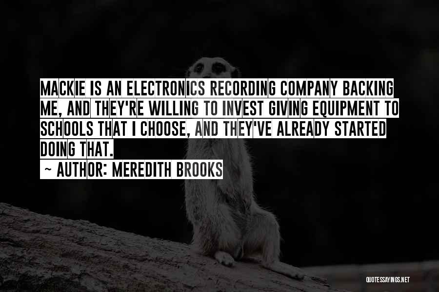 Electronics In School Quotes By Meredith Brooks