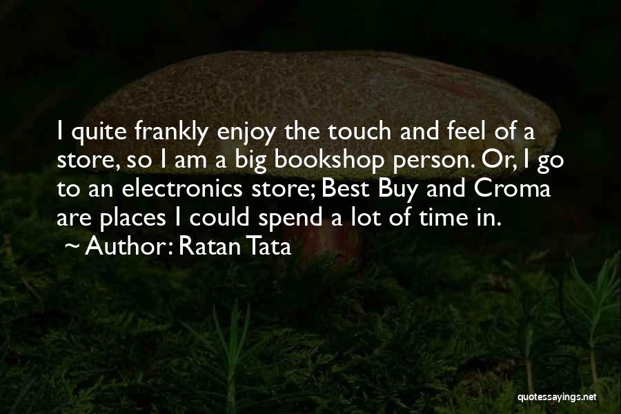 Electronics Quotes By Ratan Tata