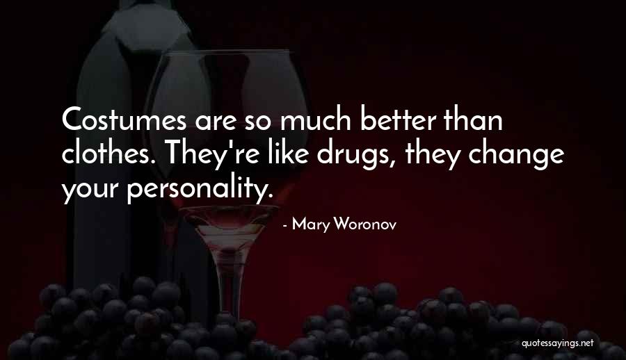 Electroweak Quotes By Mary Woronov Electroweak Quotes By Mary Woronov